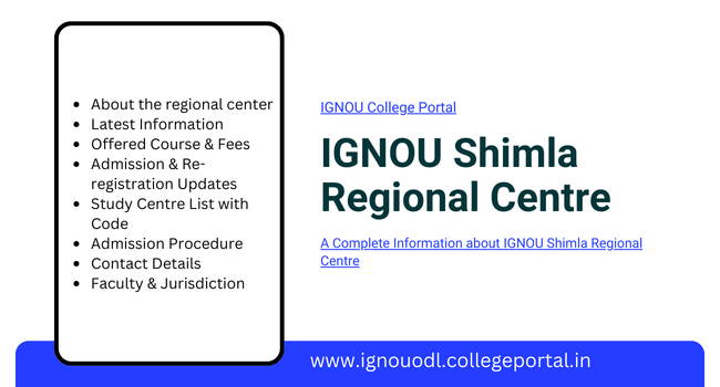 IGNOU Shimla Regional Centre: Admission 2026, Courses Details & Contact Number