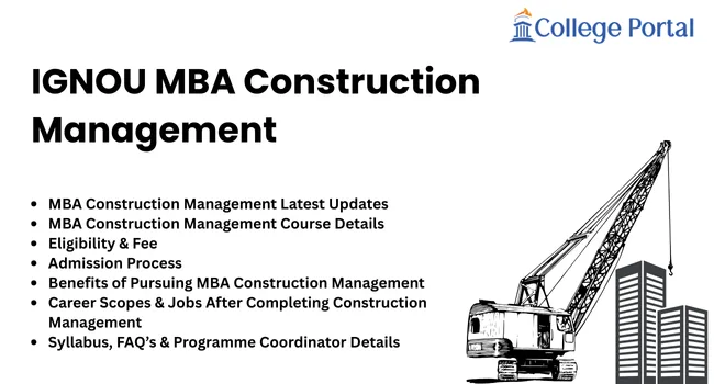 IGNOU MBA Construction Management Admission 2026: Fees, Eligibility, Syllabus & Career Scope