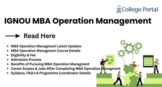 IGNOU MBA Operations Management Admission 2026: Eligibility, Fees, Syllabus, Career Scope