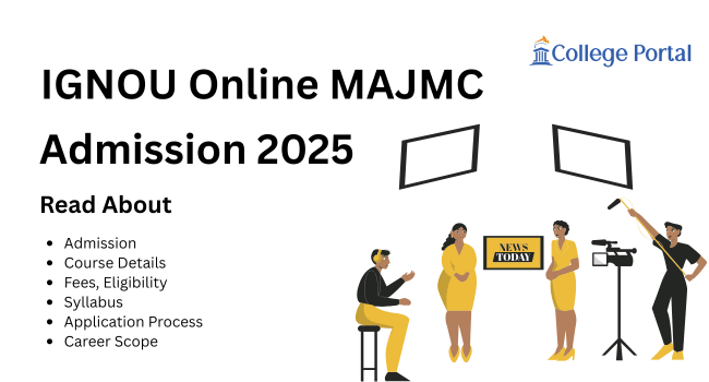 IGNOU Online MAJMC Admission 2026: Fees, Eligibility, Syllabus, Assignment & Career Scope