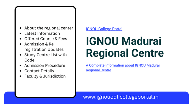 IGNOU Madurai Regional Centre Admission 2026: Offered Courses List, Fees, Contact Details