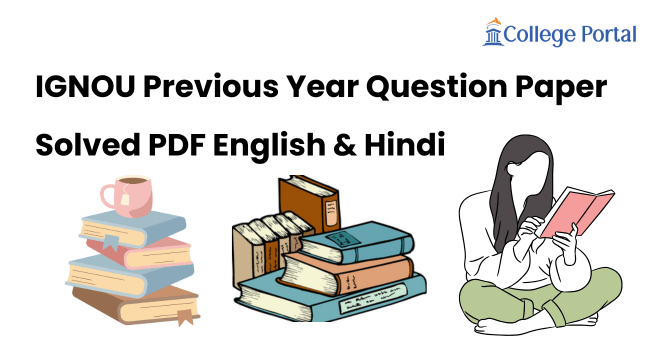 IGNOU Previous Year Question Paper | Solved Pdf | Hindi & English