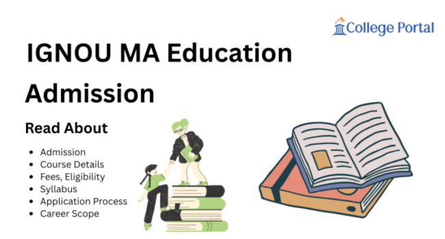 IGNOU MA Education Admission 2026: Fees, Eligibility, Syllabus, Application Process & Career Scope
