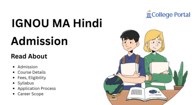 IGNOU MA Hindi Admission 2026: Fees, Eligibility, Syllabus, Career Scope & Application Process