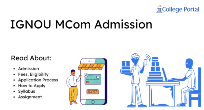 IGNOU MCom Admission 2026: Fees, Eligibility, Assignment, Syllabus, Application Process